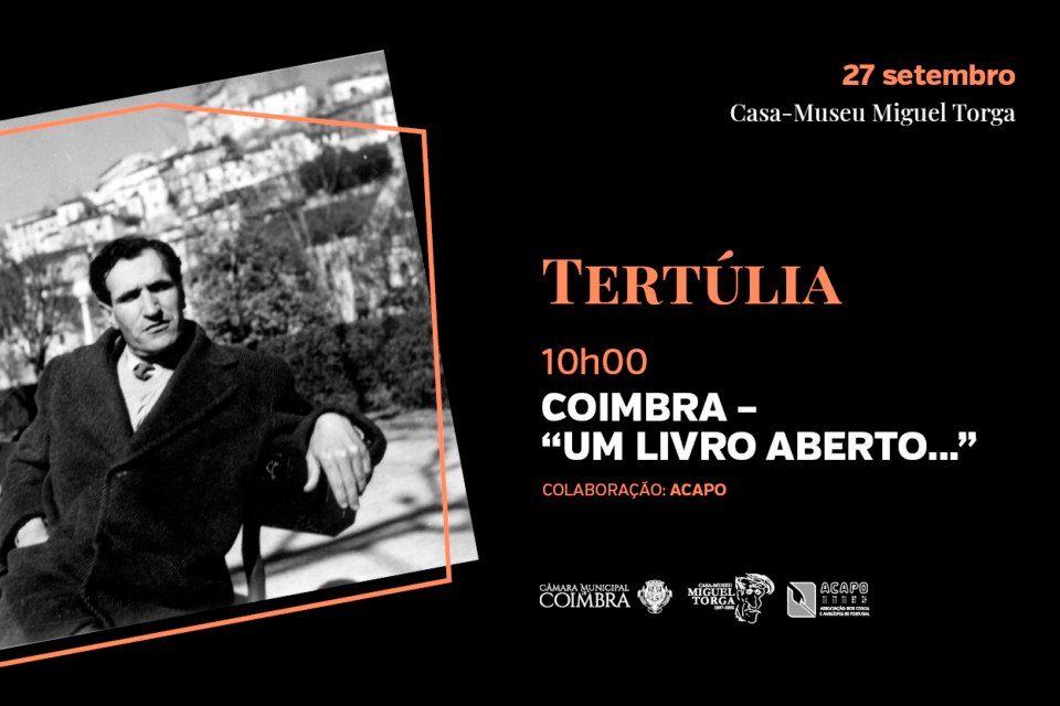Tertúlia Inclusiva na Casa-Museu Miguel Torga a 27 de Setembro