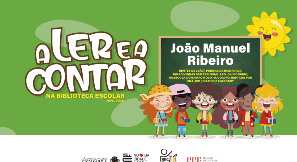 A Ler e a Contar na Biblioteca Escolar: Escritor João Manuel Ribeiro nas Escolas
