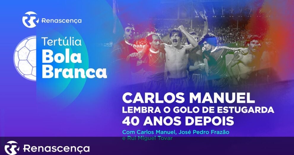 Carlos Manuel, o golo contra a Alemanha 40 anos depois e a agitação em Saltillo